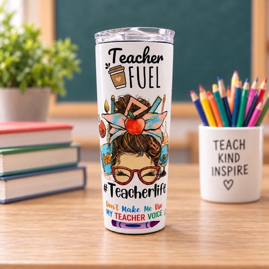 Teacher Fuel – Teacher Life 20 oz Sublimation Tumbler